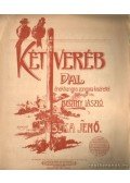 Huszka Jenő (zene) és Beöthy László (szöveg) - Két veréb