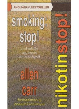 Allen Carr - Nikotinstop! Allen Carr - Nikotinstop!, Debrecen 1992 antikvár könyv