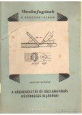 Kristóf György - A gázhegesztés és gázlángvágás különleges eljárásai