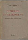 Rudas László - Elmélet és gyakorlat