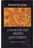 Domanovszky György - A Magyar nép díszítőművészete I. kötet