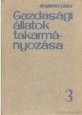 Dr. Baintner Károly - Gazdasági állatok takarmáynozása 3. kötet