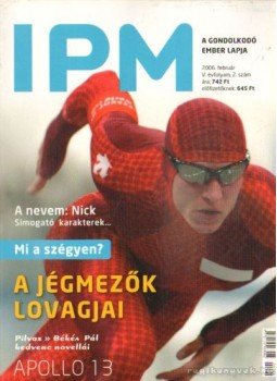 Mezővári Gyula dr. - Inter Press Magazin 2006. február 2. szám Mezővári Gyula dr. - Inter Press Magazin 2006. február 2. szám, Budapest 2006 antikvár könyv