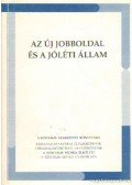 Bujalos István,Nyilas Mihály - Az új jobboldal és a jóléti állam