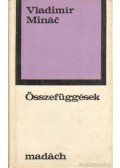 Minác, Vladimír - Összefüggések