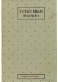 Kenyeres Imre - Bethlen Miklós önéletírása