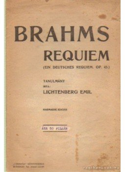 Lichtenberg Emil - Brahms requiem Lichtenberg Emil - Brahms requiem, 1910 antikvár könyv