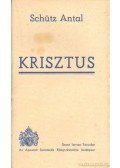 Schütz Antal - Krisztus