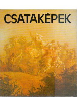 Hajdu István, Kajetán Endre - Csataképek Hajdu István, Kajetán Endre - Csataképek, Budapest 1980 antikvár könyv