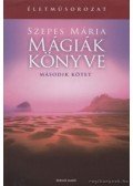 Szepes Mária - Mágiák könyve II. kötet