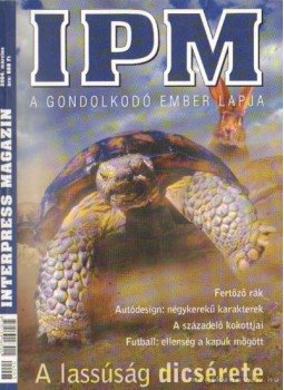 Mezővári Gyula dr. - Inter Press Magazin 2004. március 3. szám Mezővári Gyula dr. - Inter Press Magazin 2004. március 3. szám, Budapest 2004 antikvár könyv