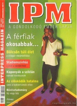 Mezővári Gyula dr. - Inter Press Magazin 2005. május 5. szám Mezővári Gyula dr. - Inter Press Magazin 2005. május 5. szám, Budapest 2005 antikvár könyv