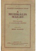 Nexő, Martin Andersen - A muzikális malac