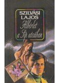 Szilvási Lajos - Albérlet a Síp utcában