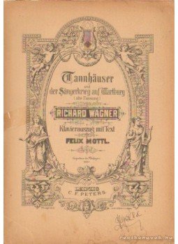 Wagner Richárd - Tanhauser Wagner Richárd - Tanhauser, Leipzig 0 antikvár könyv
