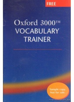 - Oxford 3000tm Vocabulary Trainer - Oxford 3000tm Vocabulary Trainer, Oxford 0 antikvár könyv