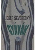 Josef Skvorecky - Gyávák