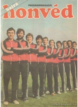 L Kelemen Gábor - Hajrá Honvéd programmagazin 1982. V. 15 L Kelemen Gábor - Hajrá Honvéd programmagazin 1982. V. 15, Budapest 1982 antikvár könyv