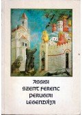Steiner Ágota - Assisi Szent Ferenc perugiai legendája