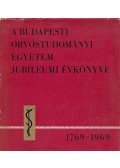 Rigó János dr. - A budapesti Orvostudományi Egyetem jubileumi évkönyve 1769-1969