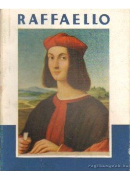 Lyka Károly - Raffaello Lyka Károly - Raffaello, Budapest 1959 antikvár könyv