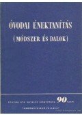 Forrai Katalin,Barát Istvánné,Oláh Zsuzsanna - Óvodai énektanítás