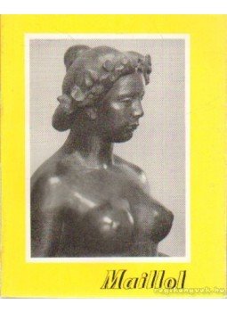 Cifka Péter - Maillol Cifka Péter - Maillol, Budapest 1965 antikvár könyv