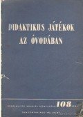 Kőrösi Andorné - Didaktikus játékok az óvodában
