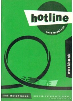 Tom Hutchinson - Hotline intermediate - Workbook Tom Hutchinson - Hotline intermediate - Workbook, Oxford 194 antikvár könyv