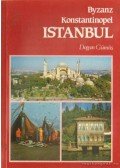 Gümüs, Dogan - Byzanz, Konstantinopel, Istanbul