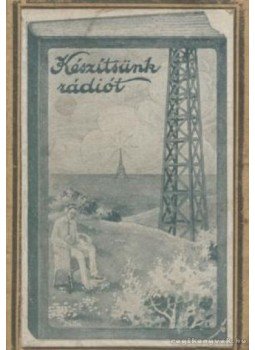 Lorenz János - Készítsünk rádiót Lorenz János - Készítsünk rádiót, Budapest 0 antikvár könyv