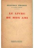 Anatole France,Ellis Cruse - Easy Readers - Le livre de mon ami