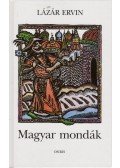 Lázár Ervin - Magyar mondák