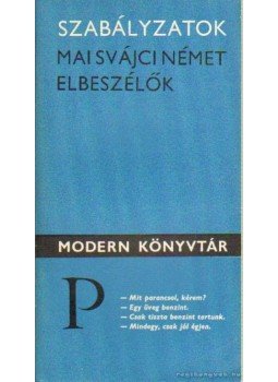 Kurucz Gyula, Miklósi Judit, Géczy Vera, Ódor László - Mai svájci német elbeszélők Kurucz Gyula, Miklósi Judit, Géczy Vera, Ódor László - Mai svájci német elbeszélők, Budapest 1976 antikvár könyv