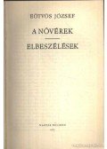 Eötvös József - A nővérek / Elbeszélések