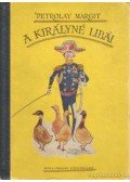 Petrolay Margit - A királyné libái