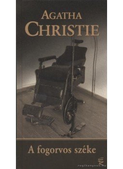 Agatha Christie - A fogorvos széke Agatha Christie - A fogorvos széke, Budapest 2009 antikvár könyv