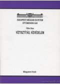 Öllős Géza - Víztisztítás, vízvédelem