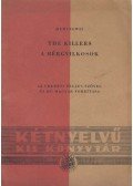 Hemingway, Ernest - The killers - A bérgyilkosok