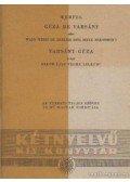 Franz Werfel - Géza de Varsány oder Wann wirst du endlich eine Seele bekommen? / Varsány Géza avagy mikor lesz végre lelked?