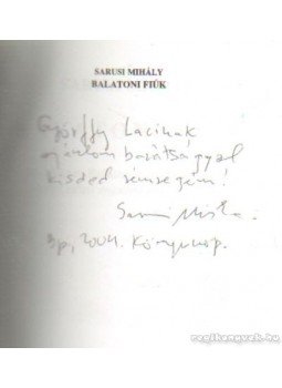 Sarusi Mihály - Balatoni fiúk Sarusi Mihály - Balatoni fiúk, Budapest 2003 antikvár könyv