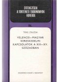 Teke Zsuzsa - Velencei-magyar kereskedelmi kapcsolatok a XIII-XV. században