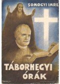 Somogyi Imre - Táborhegy órák