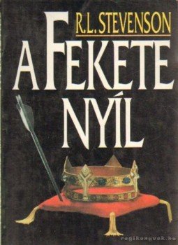 R. L. Stevenson - A fekete nyíl R. L. Stevenson - A fekete nyíl, Budapest 0 antikvár könyv