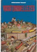 Trost, Gerhard - Vasútmodellezés