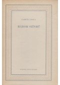 Federico Garcia Lorca - Három színmű