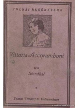 Stendhal - Vittoria Accoramboni Stendhal - Vittoria Accoramboni, Budapest 0 antikvár könyv
