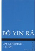 Bo Yin Rá - A titok / Das Geheimnis