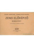 József Andrásné,Szmrecsányi Magda - Zenei előképző