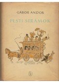 Gábor Andor - Pesti sirámok